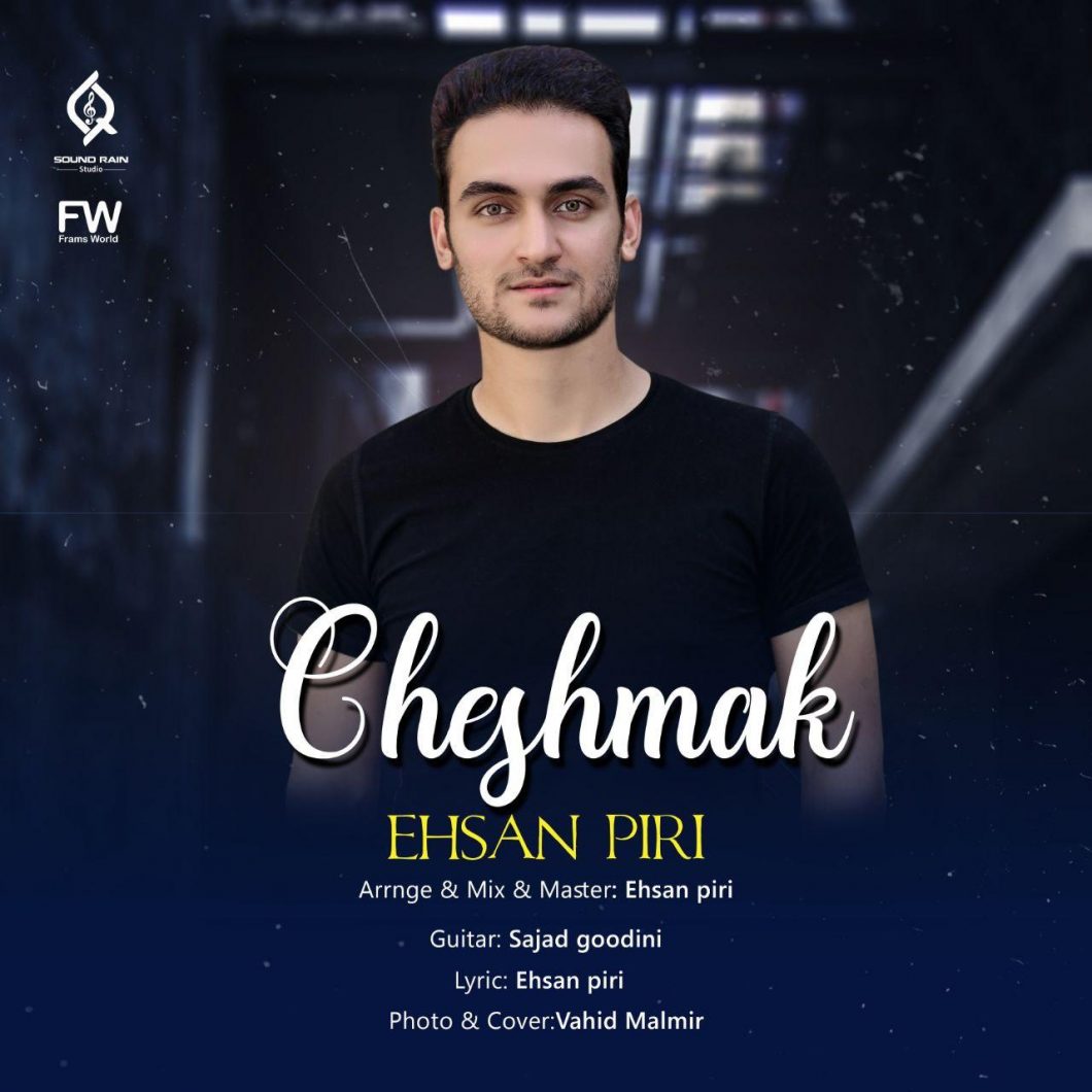 Ehsan Piri   –    Cheshmak